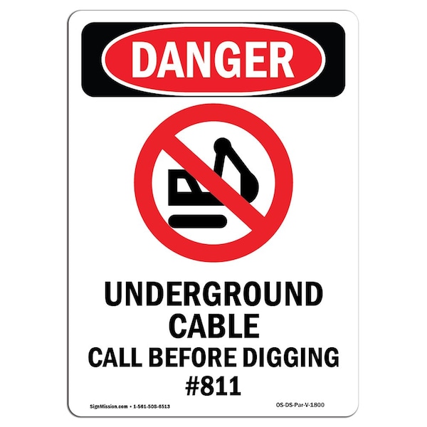 Safety Sign, OSHA Danger, 24" Height, Aluminum, Underground Cable, Portrait, A-1824-V-1800